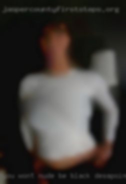 You wont nude be black desapointed!!!